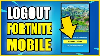 How to LOGOUT of Fortnite Mobile with NEW UPDATE Quick Method [upl. by Nortad136]