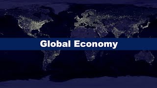 What is the Global Economy [upl. by Meggs]