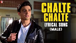 Lyrical  Chalte Chalte Male  Mohabbatein Uday Jugal Jimmy Shamita Kim Preeti Anand Bakshi [upl. by Ardeed]