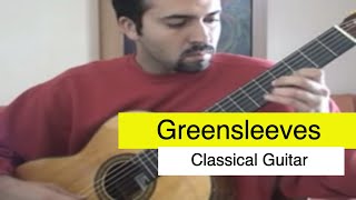 Greensleeves  Classical Guitar [upl. by Verne]