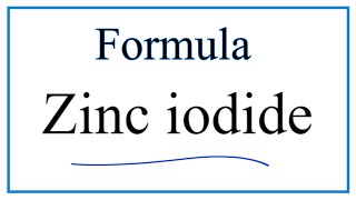 How to Write the Formula for Zinc iodide [upl. by Carroll411]