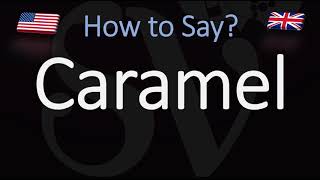 How to Pronounce Caramel CORRECTLY [upl. by Alliber24]