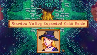 Stardew Valley Expanded QUICK GUIDE  SVE [upl. by Ameh929]