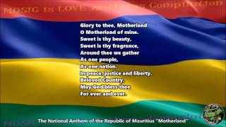 Mauritius National Anthem quotMotherlandquot with music vocal and lyrics English [upl. by Eceryt]