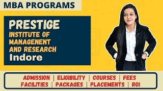 Prestige Institute Of Management amp Research Indore  Admission  Course  Fees  placement  Package [upl. by Ehrlich]