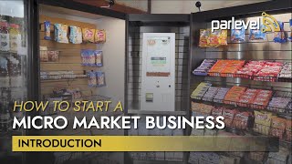 How to Start a Micro Market Business  Introduction [upl. by Rebeca]