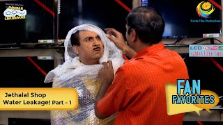 Jethalal Shop Water Leakage  FULL MOVIE  Fan Favourite  Part 1  Taarak Mehta Ka Ooltah Chashmah [upl. by Udele]