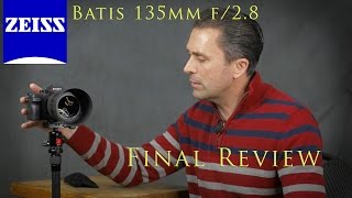 Zeiss Batis 135mm f28 Apo Sonnar  Final Review [upl. by Irod]