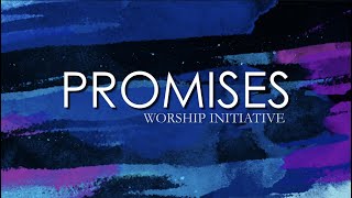 Promises  Lyric Video Maverick City Music [upl. by Solracesoj]