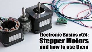 Electronic Basics 24 Stepper Motors and how to use them [upl. by Farris]