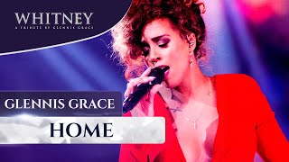 Home WHITNEY  a tribute by Glennis Grace [upl. by Lipps695]