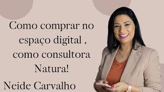 Como consultora Natura compra no espaço digital [upl. by Akla]