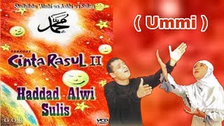 Cinta Rasul Vol 2  Haddad Alwi amp Sulis  Ummi [upl. by Yortal366]