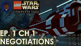 Lets Play LEGO Star Wars The Complete Saga EP 1 CH 1 Negotiations Story Mode [upl. by Nikolai]