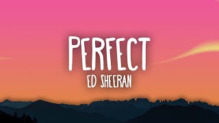 Ed Sheeran  Perfect [upl. by Luhey]