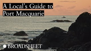 A Locals Guide to Port Macquarie [upl. by Ruthann]