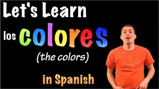 Learn Spanish  The colors  Los Colores part 1 [upl. by Allis799]