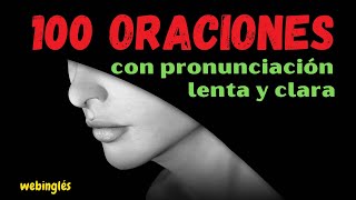 100 ORACIONES EN INGLES con Traducción y Pronunciación [upl. by Aisha511]