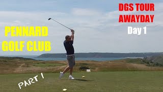 Pennard golf club DGS tour Awayday day 1 [upl. by Musa]