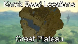 Breath of the Wild Korok Seed Guide  Great Plateau [upl. by Nica]