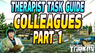 Colleagues Part 1  Therapist Task Guide  Escape From Tarkov [upl. by Arihay]