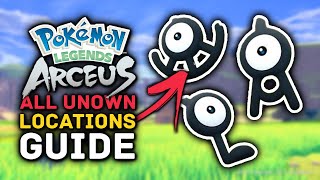 Pokemon Legends Arceus  All UNOWN Locations Guide [upl. by Siloam]