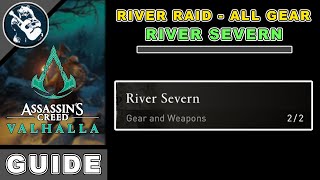 All River Severn Loot for Assassins Creed Valhalla River Raids Gear Locations [upl. by Namara]