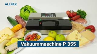 ALLPAX Vakuummaschine P 355 [upl. by Hinman]