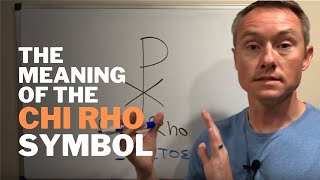 The Meaning of the Chi Rho Symbol [upl. by Barina]