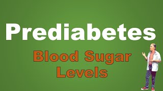 Prediabetes Blood Sugar Levels [upl. by Idolem]