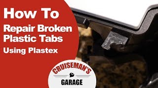 Repairing Broken Plastic Tabs Using Plastex [upl. by Anatak]