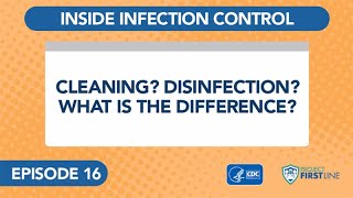 Episode 16 Cleaning Disinfection What is the Difference [upl. by Joon]