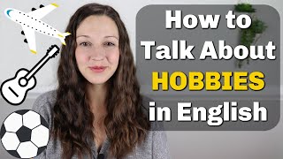 Talk about HOBBIES Fluently in English [upl. by Shabbir]