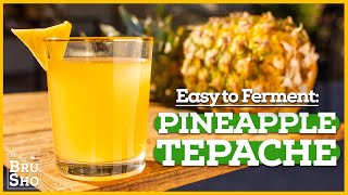 EASY Fermented Drink Pineapple TEPACHE 🍍 [upl. by Eeresid296]