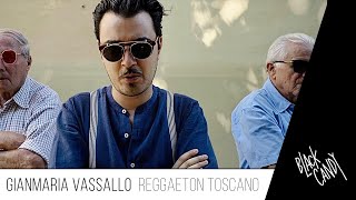 Gianmaria Vassallo  Reggaeton Toscano [upl. by Ilek]