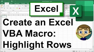 Create an Excel Macro that Highlights Rows [upl. by Llirret]