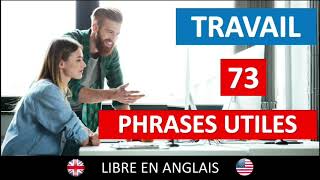 73 phrases utiles pour parler au travail [upl. by Zinn]