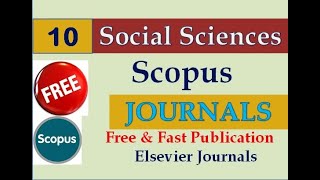 Social Science Scopus Journals for quick publication Free Fast Scopus Publication Unpaid Journals [upl. by Ayotahs]