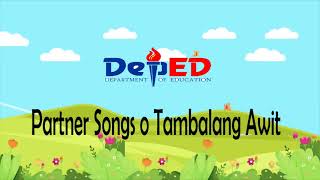 Partner Songs o Tambalang Awit [upl. by Ynnej]