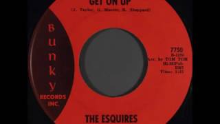 The Esquires  quotGet On Upquot 1967 [upl. by Ahsatin]