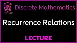 RECURRENCE RELATIONS  DISCRETE MATHEMATICS [upl. by Howard]