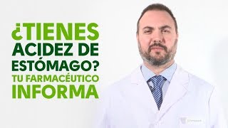 ¿Tienes acidez de estómago Tu Farmacéutico Informa [upl. by Anglim]