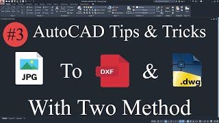 How to convert JPG File to DWG or DXF File  JPG to DWG AutoCAD  JPG to DXF AutoCAD [upl. by Anatollo]