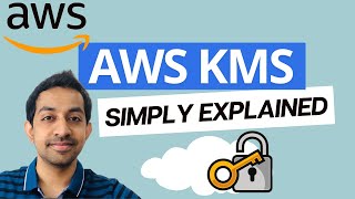 Encrypting Data with AWS KMS [upl. by Tager]