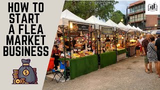 How to Start a Flea Market Business  Starting a Flea Market Business Guide [upl. by Corin]