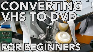 Converting VHS to DVD for Beginners [upl. by Drusi]