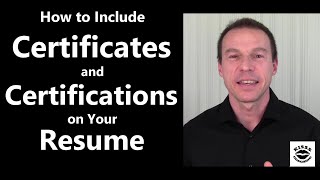 Certificates and Certifications on Your Resume [upl. by Sicular]