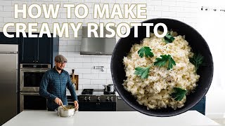 The Best Creamy Risotto Recipe [upl. by Zat868]