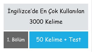 Oxford 3000  İngilizcede En Çok Kullanılan Kelimeler 1Bölüm [upl. by Cornall]