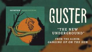 Guster  quotThe New Undergroundquot Best Quality [upl. by Nakasuji]